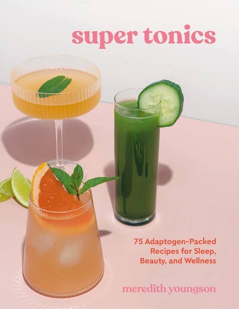 Super Tonics Cookbook - Curated Joy | Natural Home